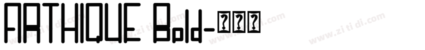 ARTHIQUE Bold字体转换